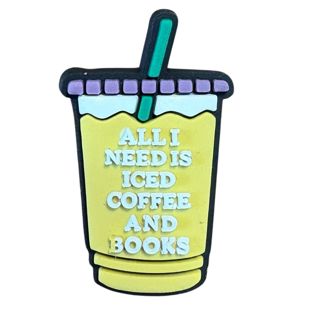 All I Need Is Iced Coffee And Books Croc Charms